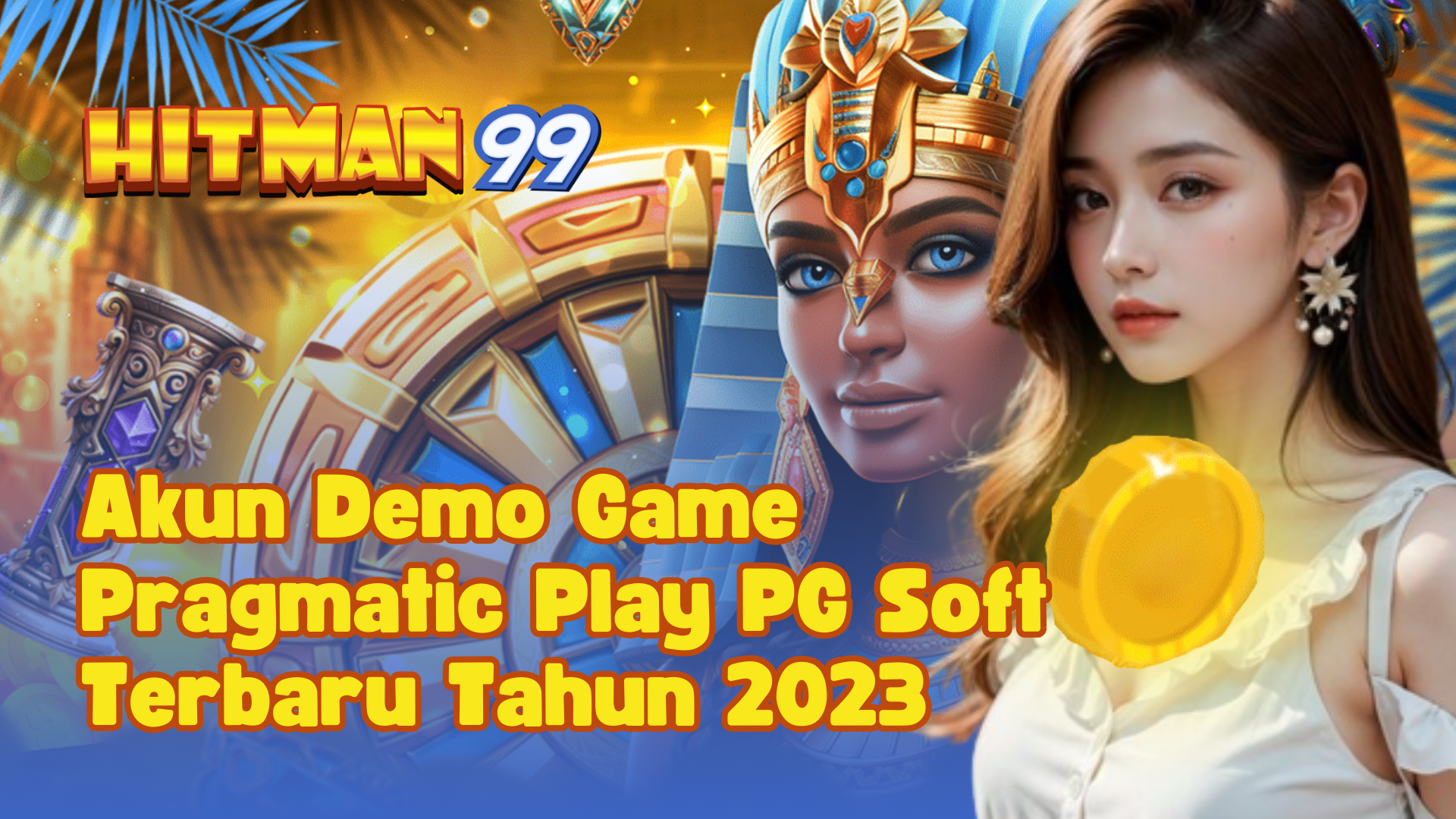Akun Demo Game Pragmatic Play PG Soft Terbaru Tahun 2023